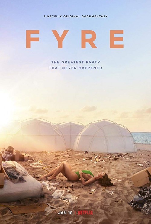 Fyre: The Greatest Party That Never Happened (2019)