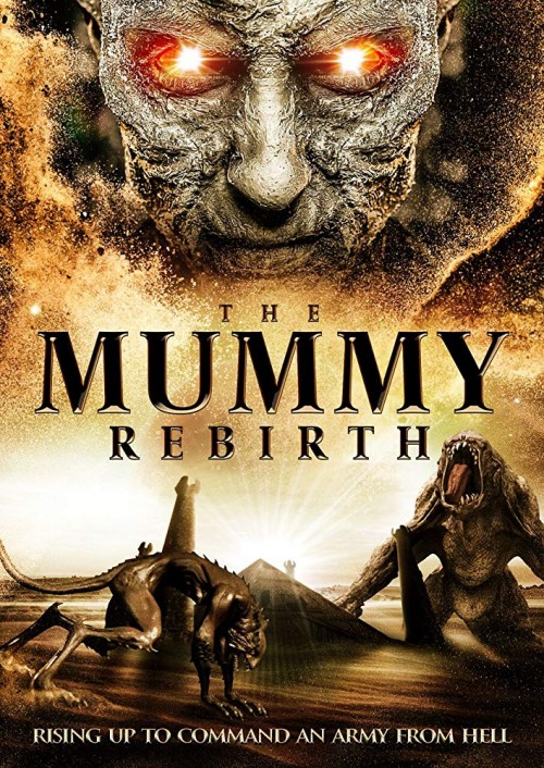 Re: The Mummy Rebirth (2019)