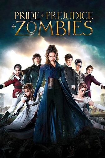 Re: Pride and Prejudice and Zombies (2016)