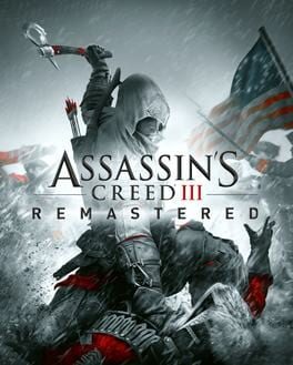 Re: Assassin's Creed III Remastered (2019)
