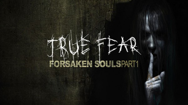 Re: True Fear: Forsaken Souls (2016)