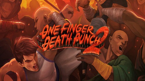 Re: One Finger Death Punch 2 (2019)