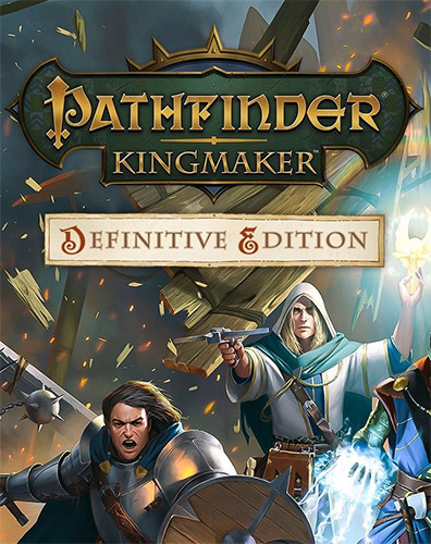 Re: Pathfinder: Kingmaker (2018)