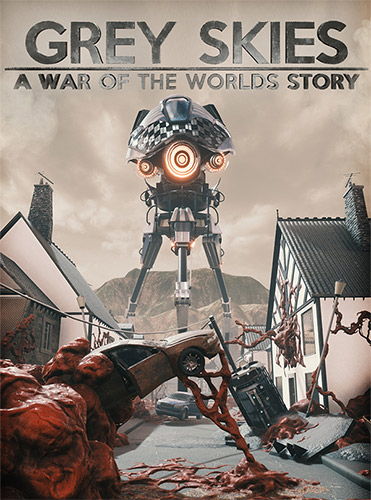 Grey Skies: A War of the Worlds Story (2020)