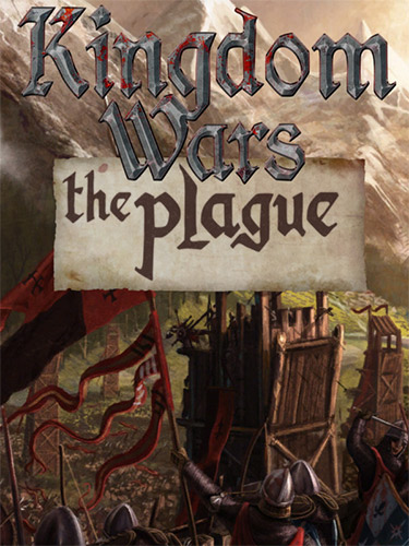 Re: Kingdom Wars: The Plague (2021)