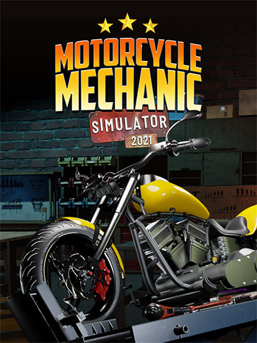 Re: Motorcycle Mechanic Simulator 2021 (2021)