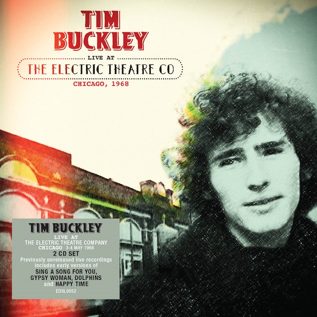Tim Buckley – Live At The Electric Theatre CO Chicago, 1968