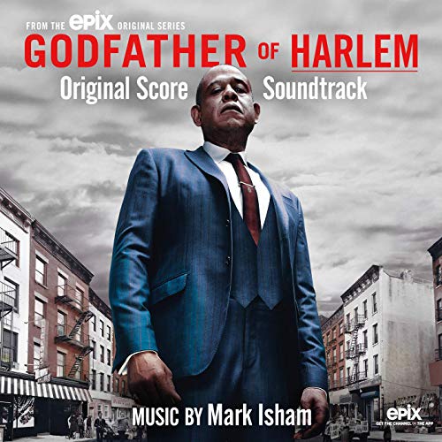 Mark Isham – Godfather Of Harlem [Original Score Soundtrack]