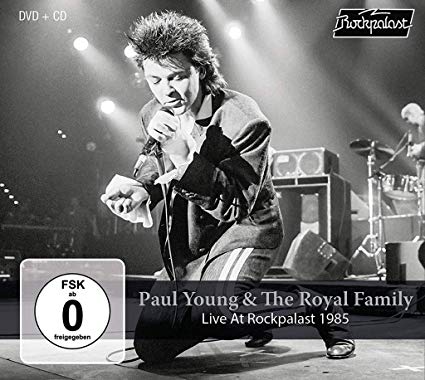 Paul Young & The Royal Family – Live At Rockpalast 1985