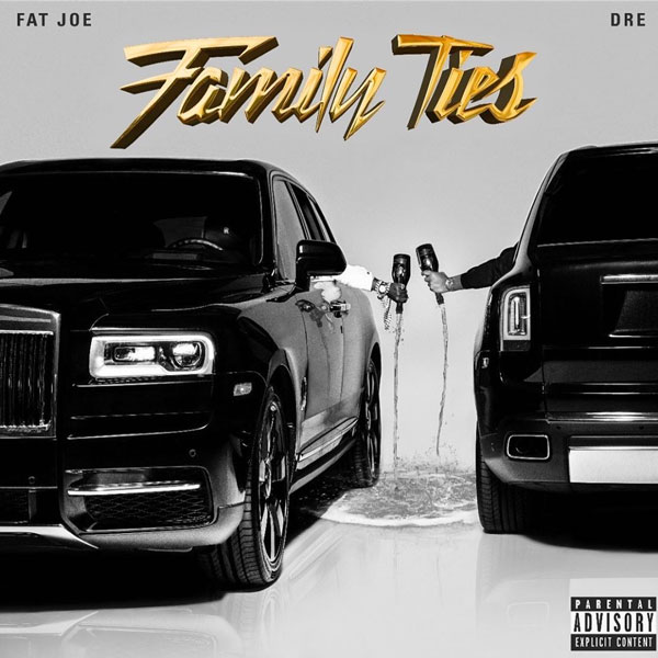 Fat Joe & Dre – Family Ties (2019)
