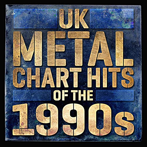 VA - UK Metal Chart Hits of the 1990s (2019)  FLAC