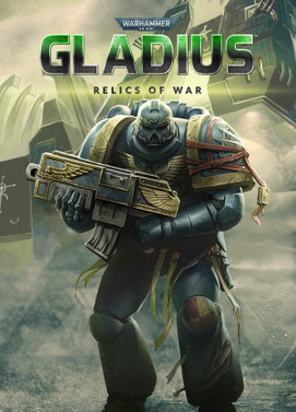 Re: Warhammer 40000: Gladius - Relics of War (2018)