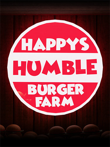 Re: Happy's Humble Burger Farm (2021)