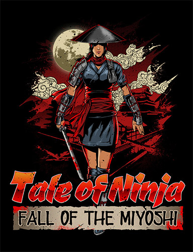 Re: Tale of Ninja: Fall of the Miyoshi (2021)