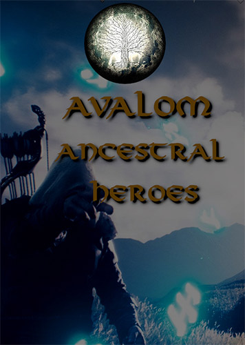 Re: Avalom: Ancestral Heroes (2021)