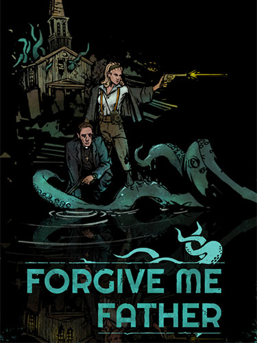 Re: Forgive Me Father (2022)