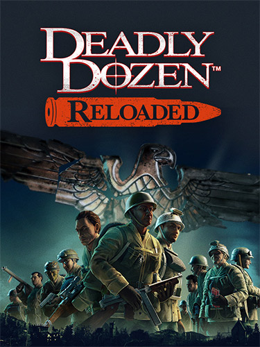 Re: Deadly Dozen Reloaded (2022)