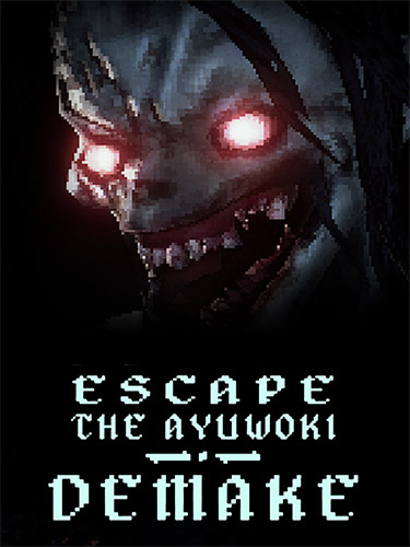 Re: Escape the Ayuwoki Demake (2022)