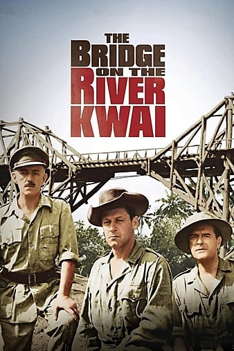 Re: Most přes řeku Kwai / The Bridge on the River Kwai (1957