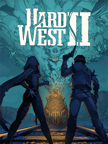 Re: Hard West 2 (2022)