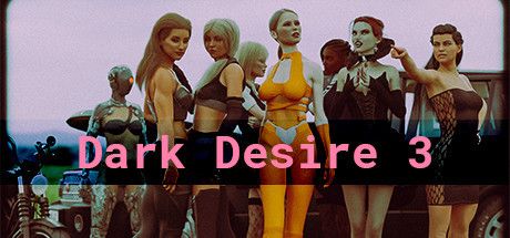 Re: Dark Desire 3 (2022)