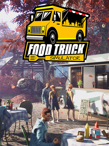 Re: Food Truck Simulator (2022)