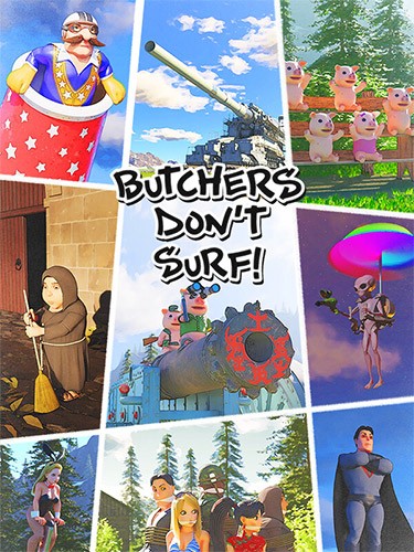 Re: Butchers Don't Surf! (2023)