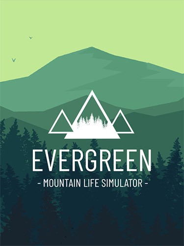 Re: Evergreen: Mountain Life Simulator (2023)