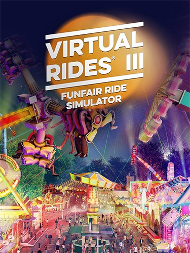 Re: Virtual Rides 3: Funfair Simulator (2017)