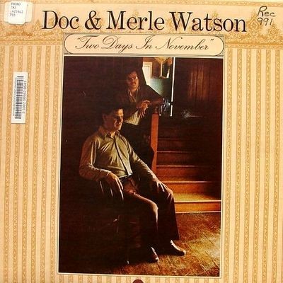 Doc--Merle-Watson---Two-Days-in-November.jpg