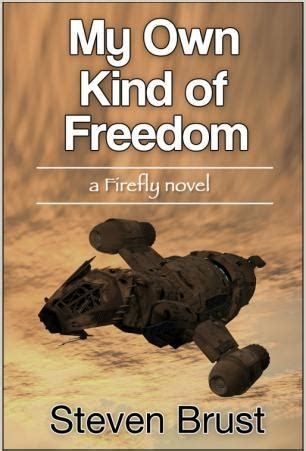 Firefly_-Muj-vlastni-druh-svobody---Steven-Brust.jpg